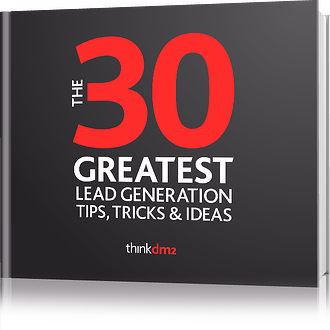 30 Greatest Lead Generation Tips, Tricks, and Ideas
